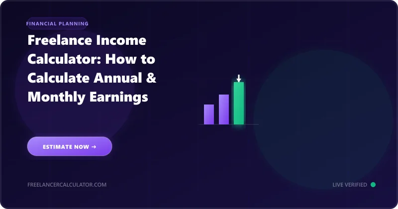 Freelance Income Calculator: How to Calculate Annual & Monthly Earnings